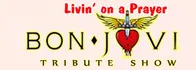 Bon Jovi Livin on a Prayer Tribute Show 2024 Schedule