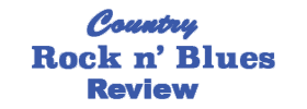 Country Rock N' Blues Review 2019 Schedule