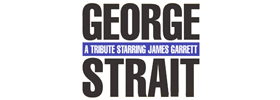 George Strait - A Tribute Starring James Garrett