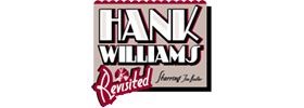 Hank Williams Revisited 2019 Schedule