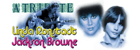 Linda Ronstadt & Jackson Browne Tribute 2019 Schedule