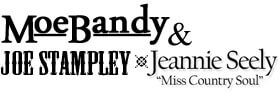 Moe Bandy, Joe Stampley & Jeannie Seely 2019 Schedule