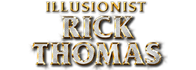 The Magic of Rick Thomas 2022 Schedule