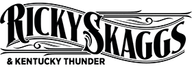 Ricky Skaggs & Kentucky Thunder  2022 Schedule