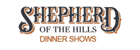 Shepherd of the Hills Dinner Shows