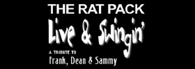 The Rat Pack - Live & Swingin' Show 2019 Schedule