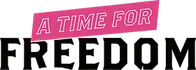 A Time For Freedom