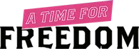 A Time For Freedom