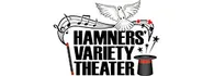 Hamners' Unbelievable Magic Variety Show