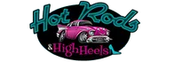 Hot Rods & High Heels 2025 Schedule