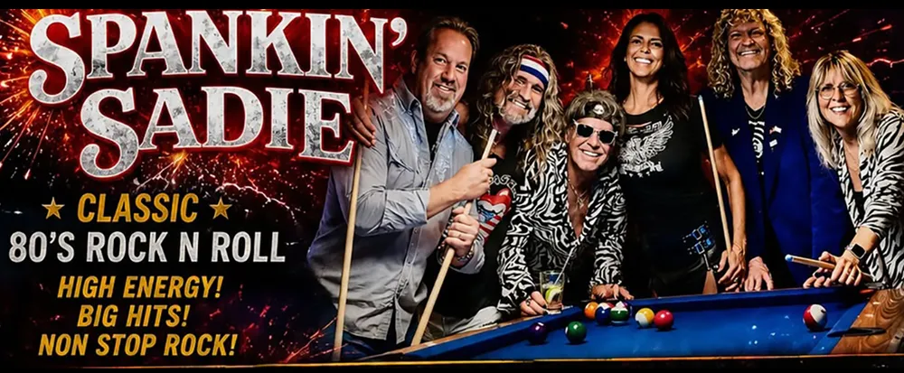 The image features a band called Spankin Sadie promoting their classic 80s rock n roll performance with a high-energy vibe showing members posing around a pool table