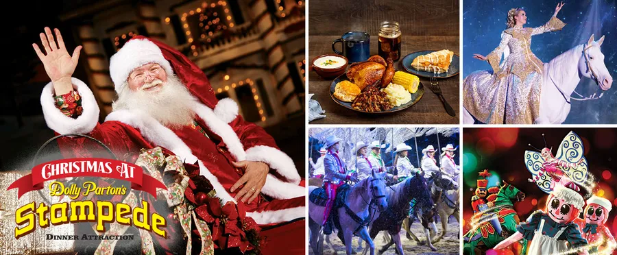 The image showcases a festive promotion for Christmas at Dolly Parton's Stampede Dinner Attraction, featuring Santa Claus, a holiday meal, a performer on a horse, riders in a show, and colorful characters.