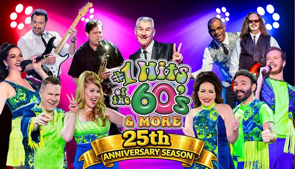 The image shows a vibrant promotional poster for 1 Hits of the 60s  More celebrating its 25th anniversary season featuring a group of lively performers with musical instruments against a colorful background